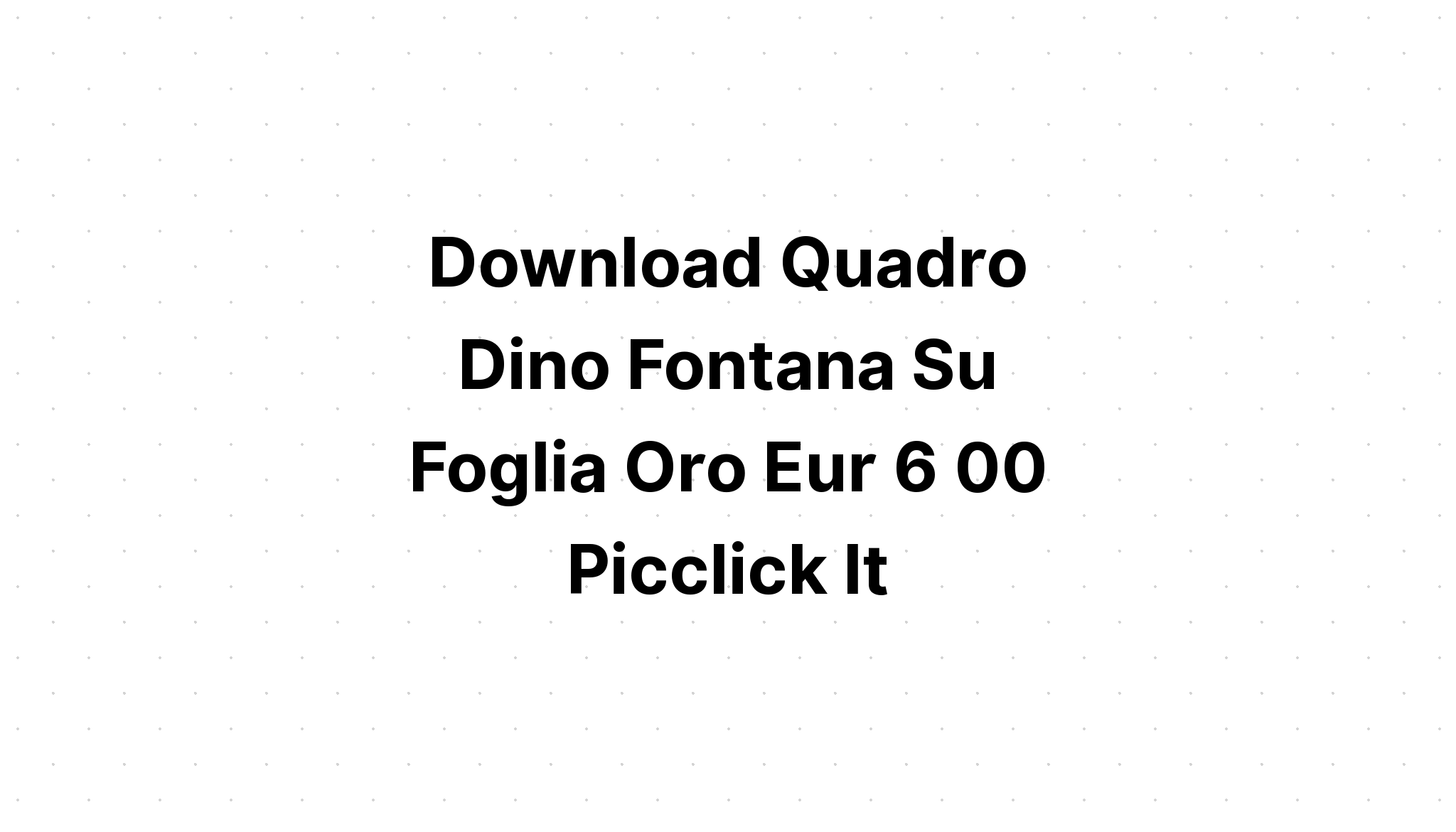 Download Dino Fontana Pittore SVG File